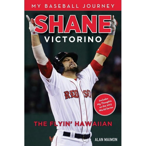 Shane Victorino : The Flyin' Hawaiian (Paperback)