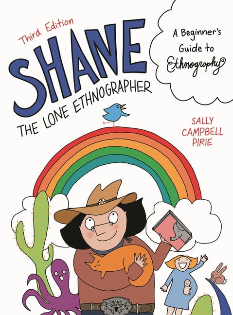 Shane, the Lone Ethnographer: A Beginner's Guide to Ethnography, (Paperback)