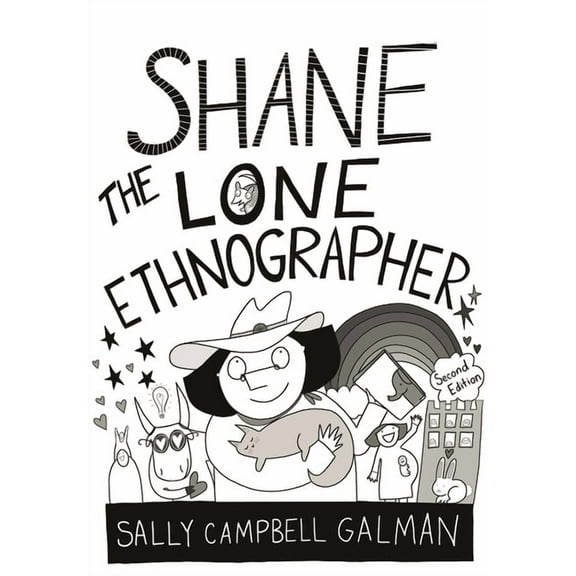 Shane, the Lone Ethnographer: A Beginner's Guide to Ethnography, (Hardcover)