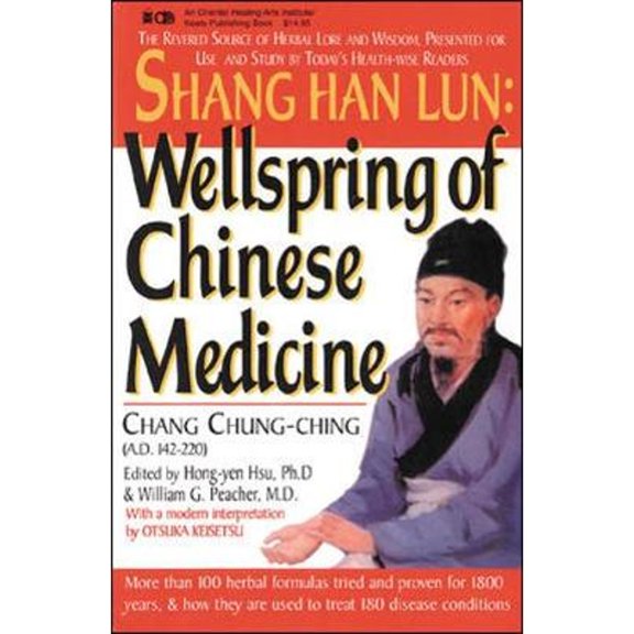 Pre-Owned Shang Han Lun: Wellspring of Chinese Medicine (Paperback) 0879836695 9780879836696