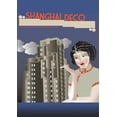 thumbnail image 1 of Shanghai Deco (DVD), Dogs' Life Prod., Documentary, 1 of 1