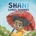 thumbnail image 1 of Shani Loves Sounds, (Paperback), 1 of 1