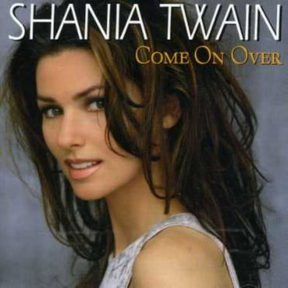 Shania Twain - Come on Over - Music & Performance - CD