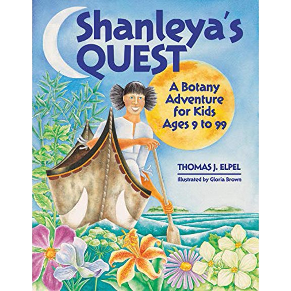 Pre-Owned Shanleya's Quest: A Botany Adventure for Kids Ages 9 to 99 Paperback