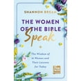 thumbnail image 1 of Shannon Bream: The Women of the Bible Speak: The Wisdom of 16 Women and Their Lessons for Today (Hardcover), 1 of 3