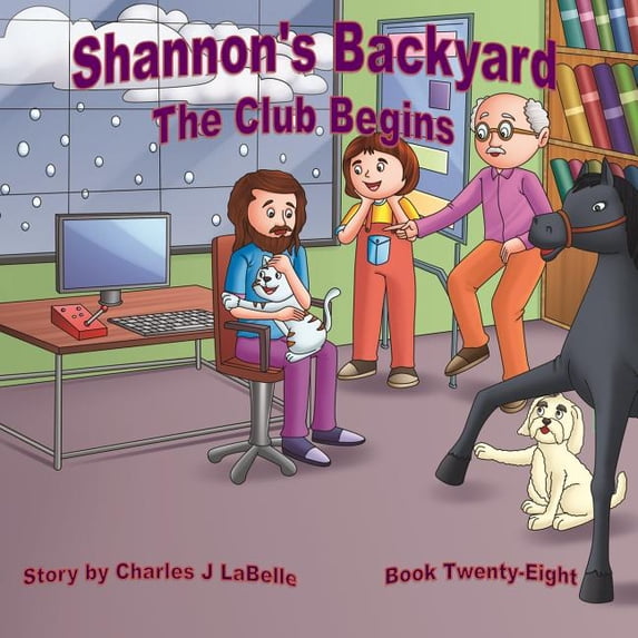Shannon's Backyard: Shannon's Backyard The Club Begins Book Twenty-Eight (Series #28) (Paperback)