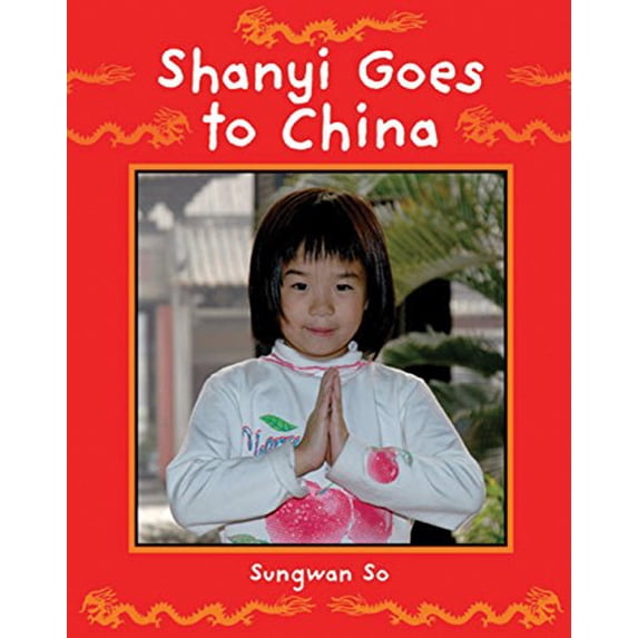 Pre-Owned Shanyi Goes to China (Paperback) 1845077059 9781845077051