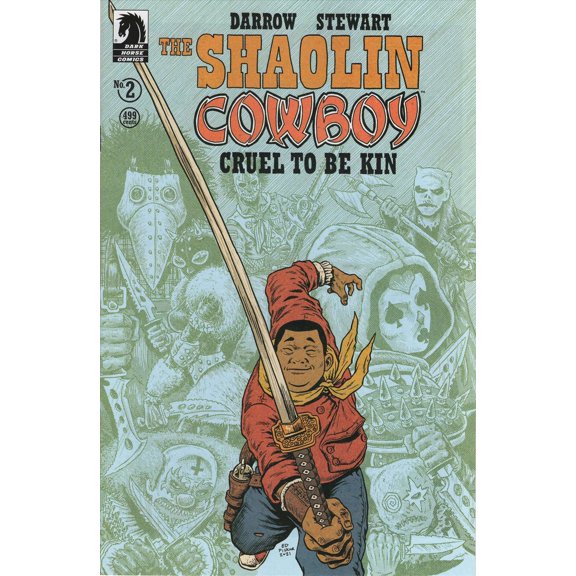 Shaolin Cowboy: Cruel to Be Kin #2C VF ; Dark Horse Comic Book