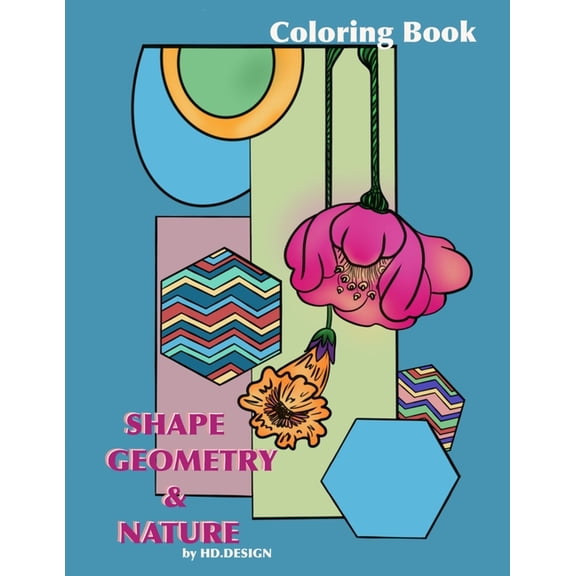 Shape, Geometry & Nature: Coloring book (Paperback)