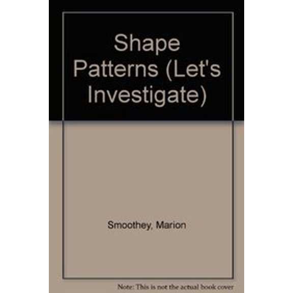 Pre-Owned Shape Patterns (Let's Investigate S.) Hardcover