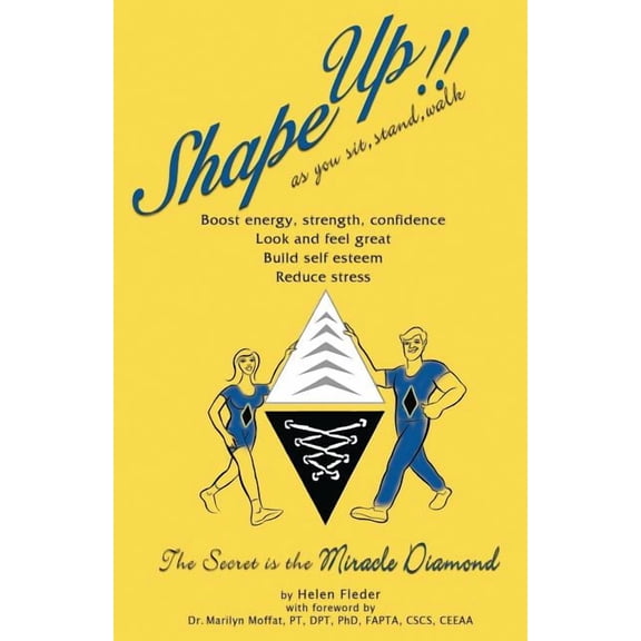 Shape Up as you sit, stand and walk, it's nature's Miracle Exercise: Shape Up as you sit, stand and walk, it's nature's , (Paperback)