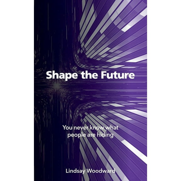 Shape the Future, (Paperback)