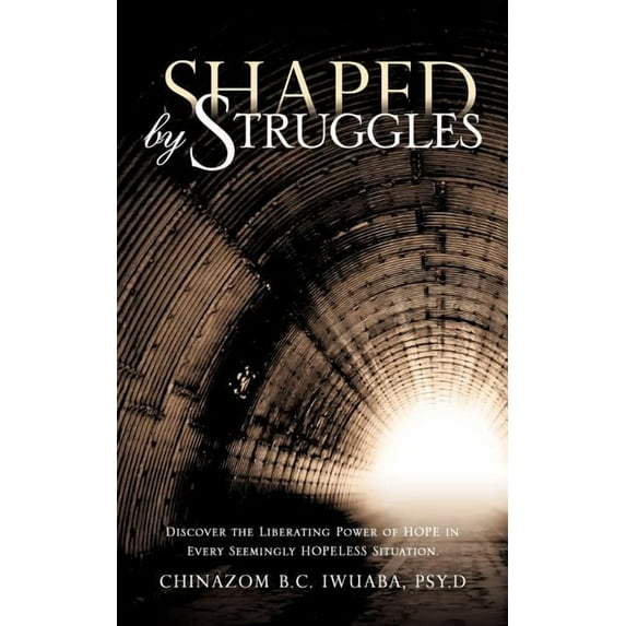 Shaped by Struggles (Paperback)