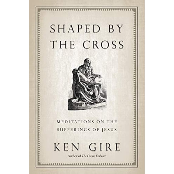 Pre-Owned Shaped by the Cross: Meditations on the Sufferings of Jesus (Paperback) 0830838082 9780830838080