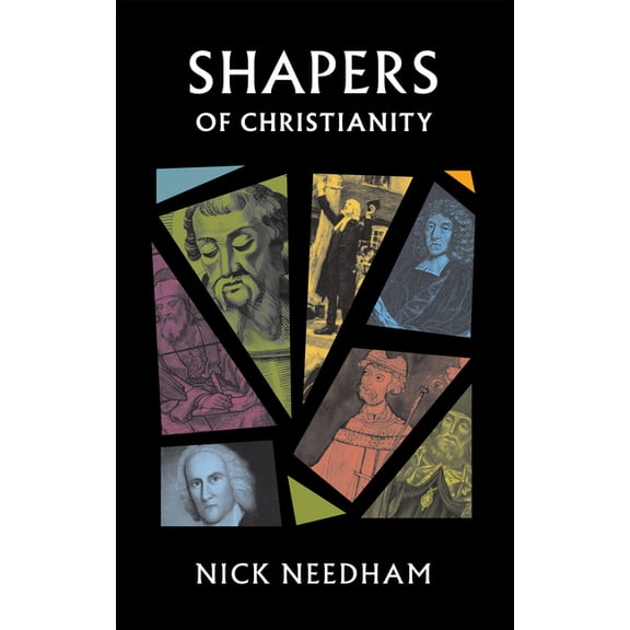 Shapers of Christianity, (Paperback)