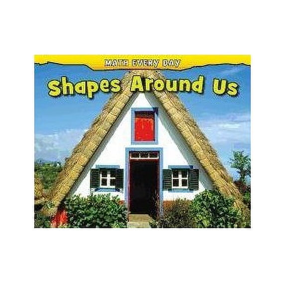 Pre-Owned Shapes Around Us (Math Every Day) Paperback