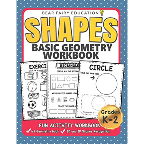 Pre-Owned Shapes Basic Geometry Workbook Grades K-2 (Education Workbook) (Paperback) 1730915590 9781730915598