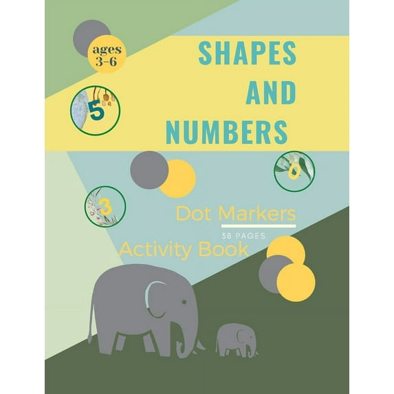 Shapes and Numbers Dot Markers: Shapes and Numbers Dot Markers Activity Book For Kids: A dot Art Coloring Book for ToddlersShapesNumbersages 4-8 (Paperback)