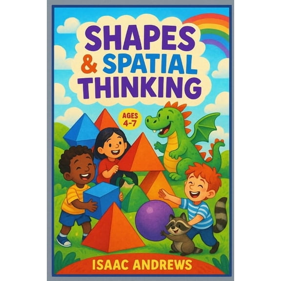 Shapes & Spatial Thinking, (Paperback)