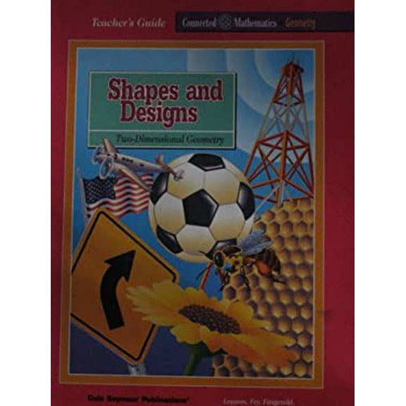 Pre-Owned Shapes and Designs : Two-Dimensional Geometry (Paperback) 9781572326255