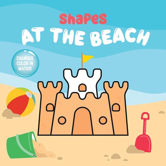Shapes at the Beach Magic Bath Book: Changes Color in Water!, (Hardcover)