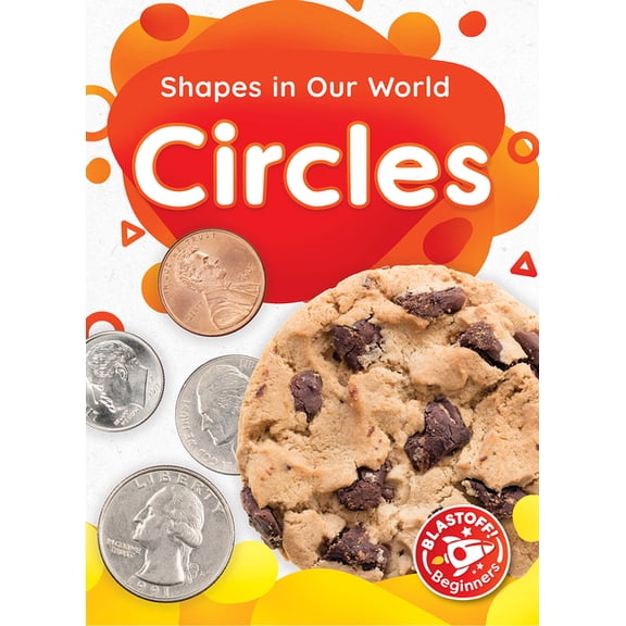 Shapes in Our World Circles, (Paperback)