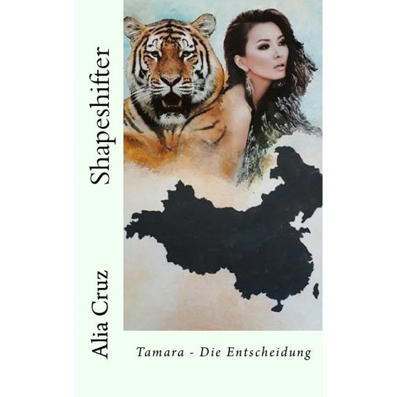 Shapeshifter: Shapeshifter : Tamara - Die Entscheidung (Series #5) (Paperback)