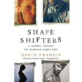 thumbnail image 1 of Shapeshifters: A Journey Through the Changing Human Body (Audiobook), 1 of 1
