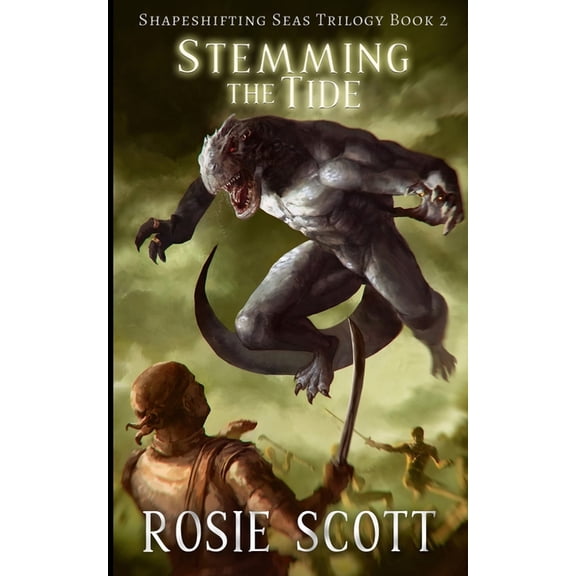 Shapeshifting Seas Trilogy: Stemming the Tide (Series #2) (Paperback)
