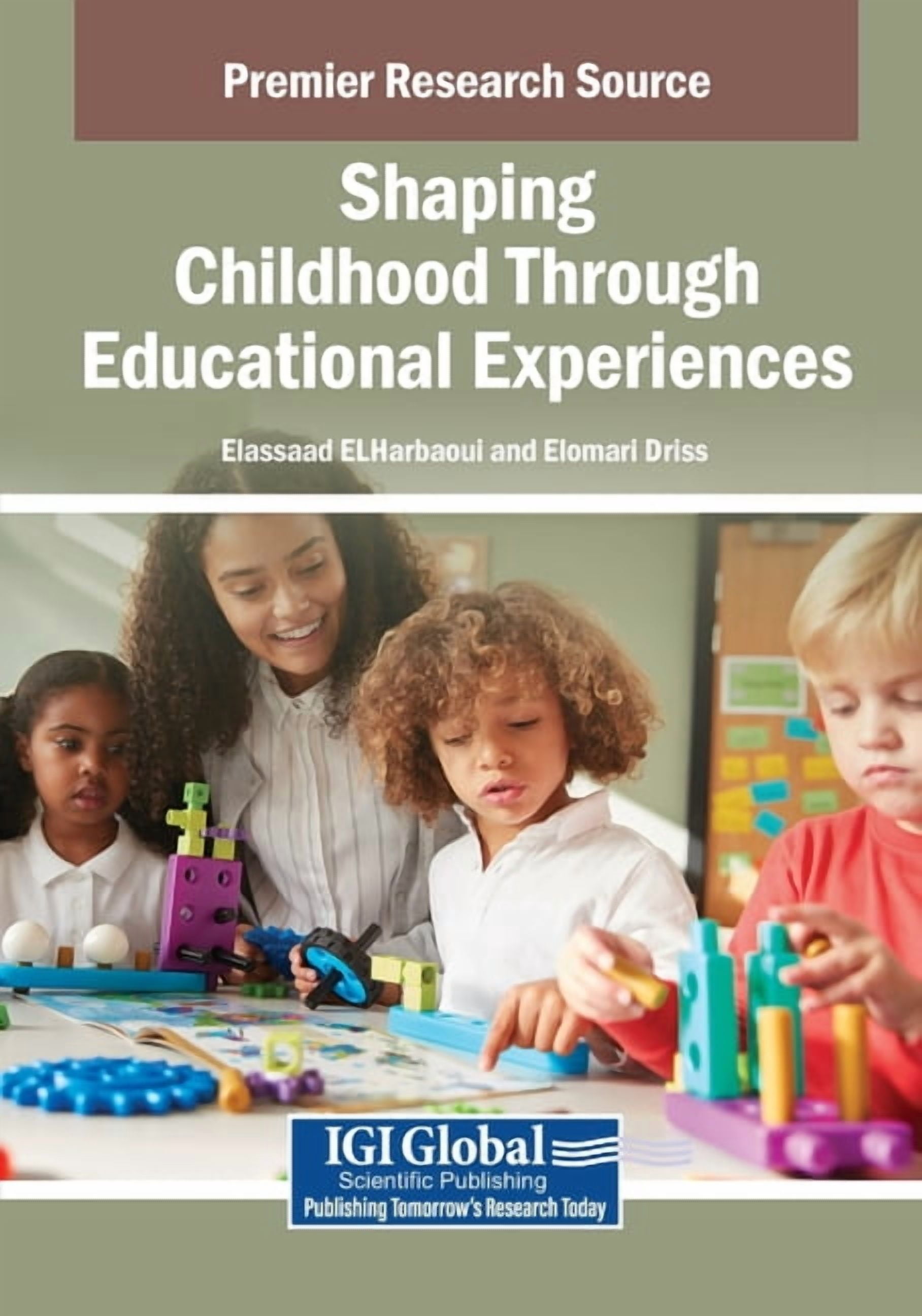 Shaping Childhood Through Educational Experiences, (Paperback)