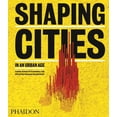 thumbnail image 1 of Shaping Cities in an Urban Age (Hardcover), 1 of 1