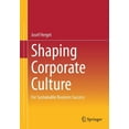thumbnail image 1 of Shaping Corporate Culture: For Sustainable Business Success, (Paperback), 1 of 1