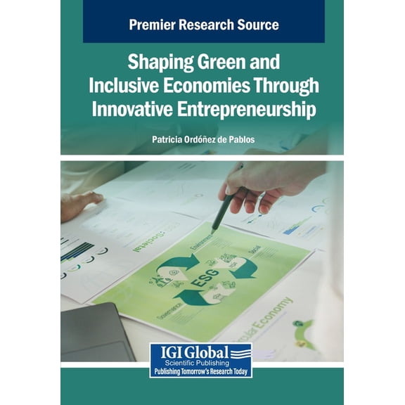 Shaping Green and Inclusive Economies Through Innovative Entrepreneurship, (Paperback)