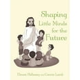 thumbnail image 1 of Shaping Little Minds for the Future, (Paperback), 1 of 1
