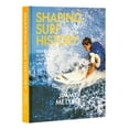 thumbnail image 1 of Shaping Surf History Deluxe edition : Tom Curren and Al Merrick, California 1980-1983 (Hardcover), 1 of 1