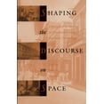 thumbnail image 1 of Shaping the Discourse on Space: Charity and Its Wards in 19th-Century San Juan, Puerto Rico, (Paperback), 1 of 1