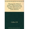 thumbnail image 1 of Pre-Owned Shaping the Political Arena: Critical Junctures, the Labor Movement, and Regime Dynamics in Latin America (Paperback) 0691023131 9780691023137, 1 of 1