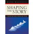 thumbnail image 1 of Pre-Owned Shaping the Story: A Step-By-Step Guide to Writing Short Fiction (Paperback) 0205337198 9780205337194, 1 of 1