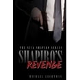 thumbnail image 1 of Nick Shapiro Shapiro's Revenge: The Nick Shapiro Tough Lawyer Series, Book 2, (Paperback), 1 of 1