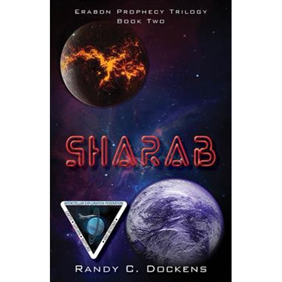 Pre-Owned Sharab: Book Two of the Erabon Prophecy Trilogy (Paperback) by Randy C Dockens