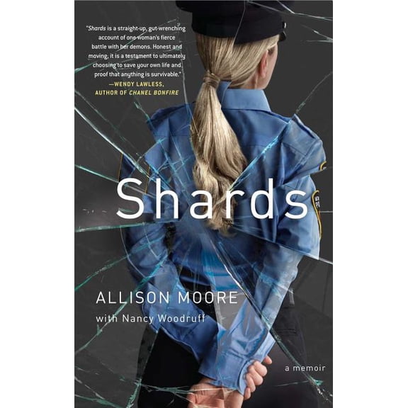 Shards : A Young Vice Cop Investigates Her Darkest Case of Meth Addiction--Her Own (Paperback)