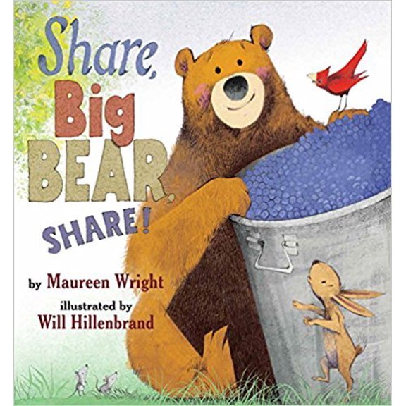 Pre-Owned Share, Big Bear, Share! (Paperback) 1338253328 9781338253320