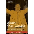 thumbnail image 1 of Share Our Wealth: A Manual for the Share Our Wealth Society (Paperback), 1 of 1