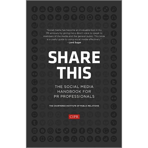 Share This: The Social Media Handbook for PR Professionals (Hardcover)