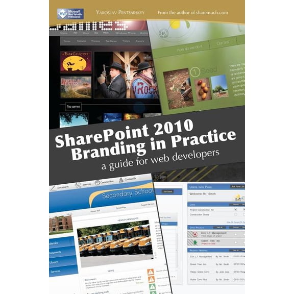 SharePoint 2010 branding in practice : a guide for web developers (Paperback)