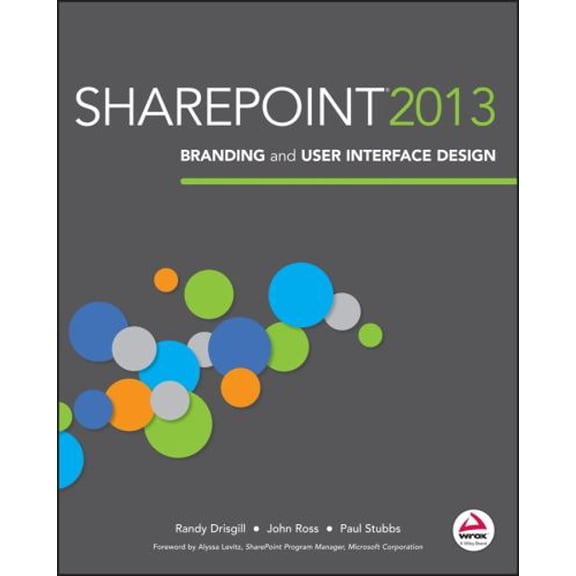 Pre-Owned SharePoint 2013 Branding and User Interface Design (Paperback) 1118495675 9781118495674