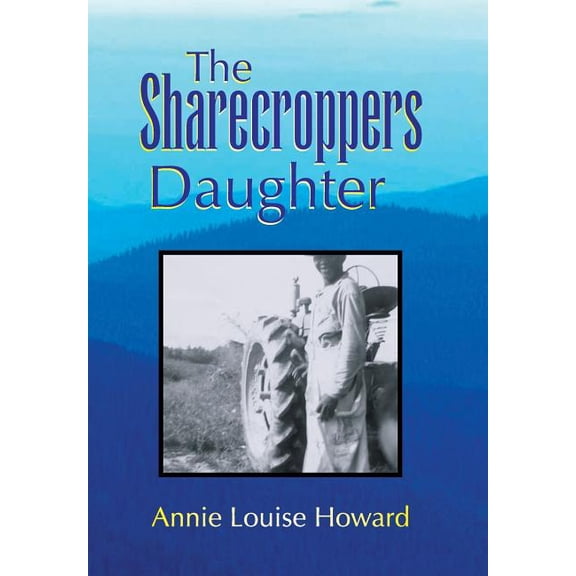 Sharecroppers Daughter