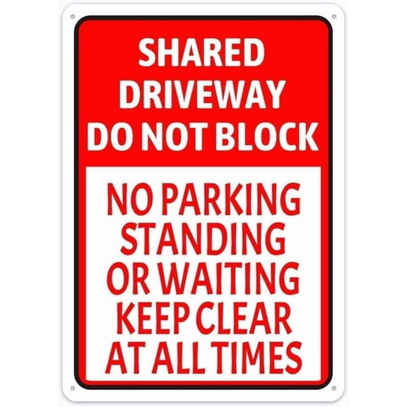 Shared Driveway Do Not Block No Parking Rust Free Aluminum Sign, Indoor Outdoor Plaque For Fence Yard, Driveway Rule Sign, 8x12 Inch