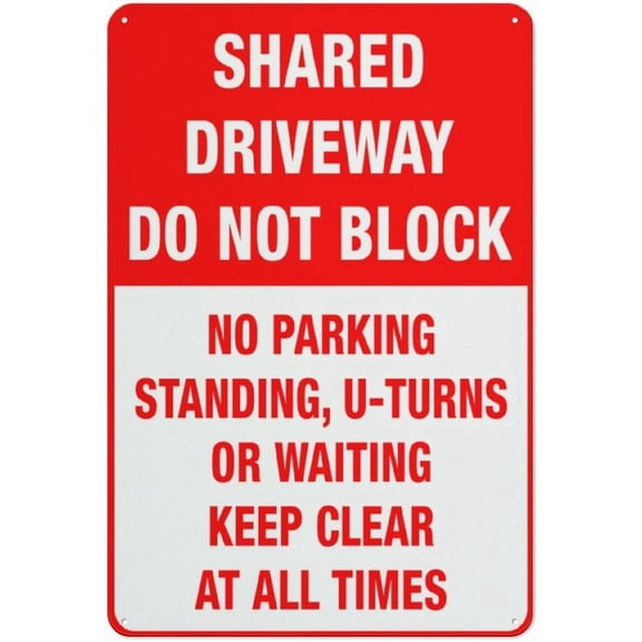 Shared Driveway Do Not Block Warning Security Outdoor Sign - 8"x12", Reflective, Weatherproof - Townhouse, Condo, Shared Residential Drive