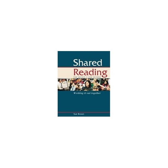 Pre-Owned Shared Reading Grades 3 and Beyond : Working It Out Together (Paperback) 0478273800 9780478273809